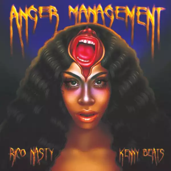 Anger Management BY Rico Nasty X Kenny Beats
